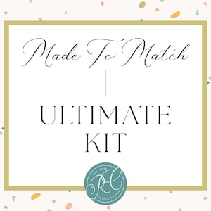 May include: A rectangular sign with a gold border on a white background featuring multicolored confetti-like shapes. The text reads Made To Match and ULTIMATE KIT in black, with a circular teal logo at the bottom containing the letters RC.