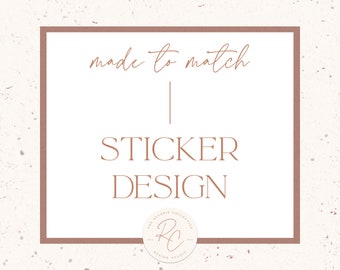 Matching Sticker Design - A La Carte Option - Premade Logo Design, Custom Logo Design, Social Media, Instagram Template, Graphic Design