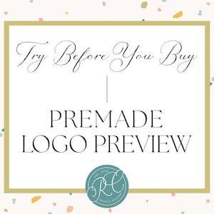 May include: A rectangular graphic with a gold border on a white background featuring multicoloured confetti shapes. The text reads Try Before You Buy and PREMADE LOGO PREVIEW in black, with a circular teal logo containing the letters RC at the bottom.