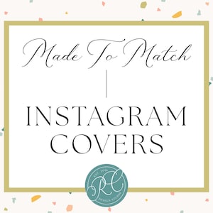 Può includere: Una grafica rettangolare con bordo dorato su sfondo bianco con macchie multicolori simili a coriandoli. Il testo recita Made To Match INSTAGRAM COVERS in nero, con un logo circolare color ottanio in basso contenente le lettere RC.