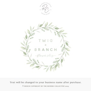 May include: A watercolor illustration of a wreath of green leaves with the text "TWIG + BRANCH -flower shop- "