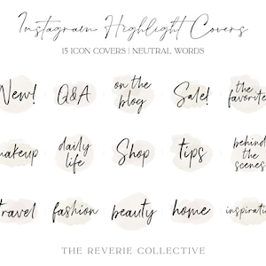 May include: A set of 15 Instagram highlight covers with neutral words written in black on a beige background. The words include "New!" "Q&A" "on the blog" "Sale!" "the favorites" "makeup" "daily life" "Shop" "tips" "behind the scenes" "travel" "fashion" "beauty" "home" and "inspiration".
