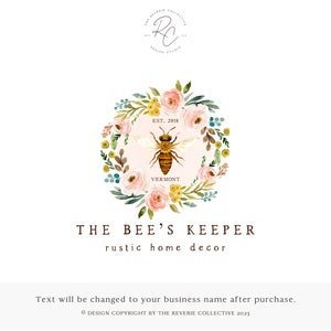 May include: A watercolor illustration of a bee surrounded by a wreath of pink, yellow, and blue flowers. The text "THE BEE'S KEEPER rustic home decor" is below the wreath. The text "EST. 2018" is inside the wreath.