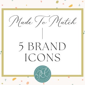 May include: A rectangular graphic with a gold border on a white background featuring multicoloured confetti shapes. The text reads Made To Match 5 BRAND ICONS. At the bottom is a circular teal logo with the letters RC and the text EST. 2018 DESIGN STUDIO.
