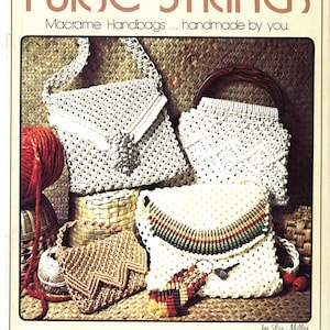 Purse Strings Vintage Macrame Bag Patterns. 16 Patterns  PDF Digital Download. Macrame Clutch.Macrame Purse