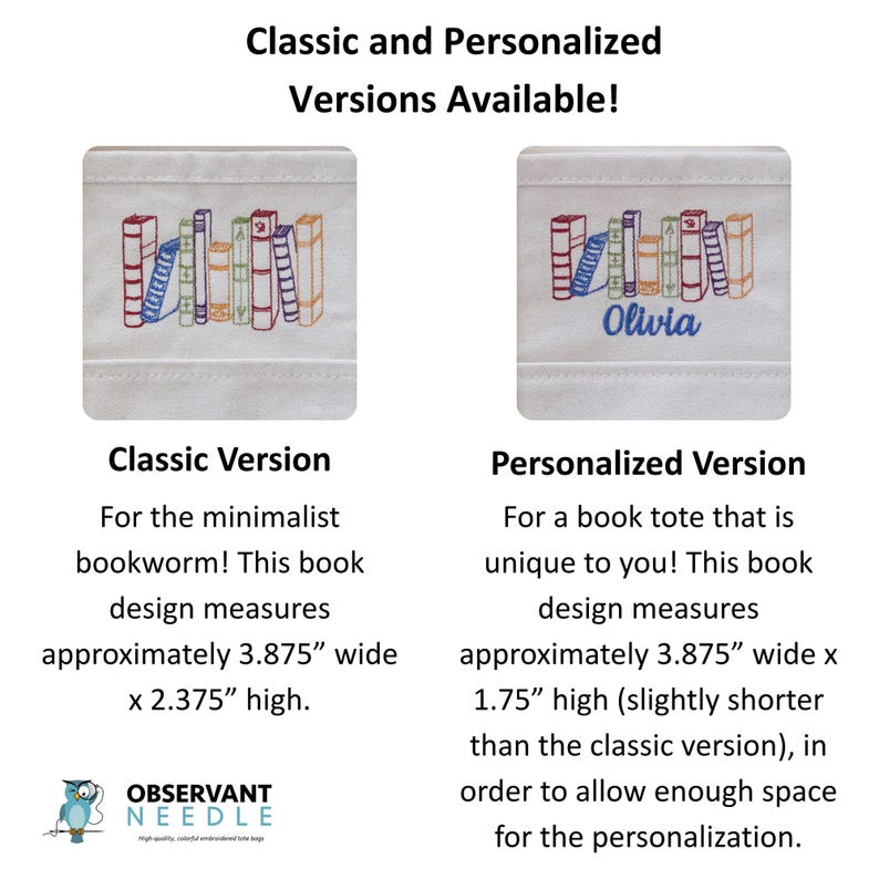The image is a promotional graphic for two versions of a book tote, one classic and one personalized. The classic version is approximately 3.875 wide x 2.375 high, while the personalized version is slightly shorter, measuring 1.75 wide x 2.375 high. The image is designed to allow enough space for personalization, as indicated by the text "Classic and Personalized Versions Available!"