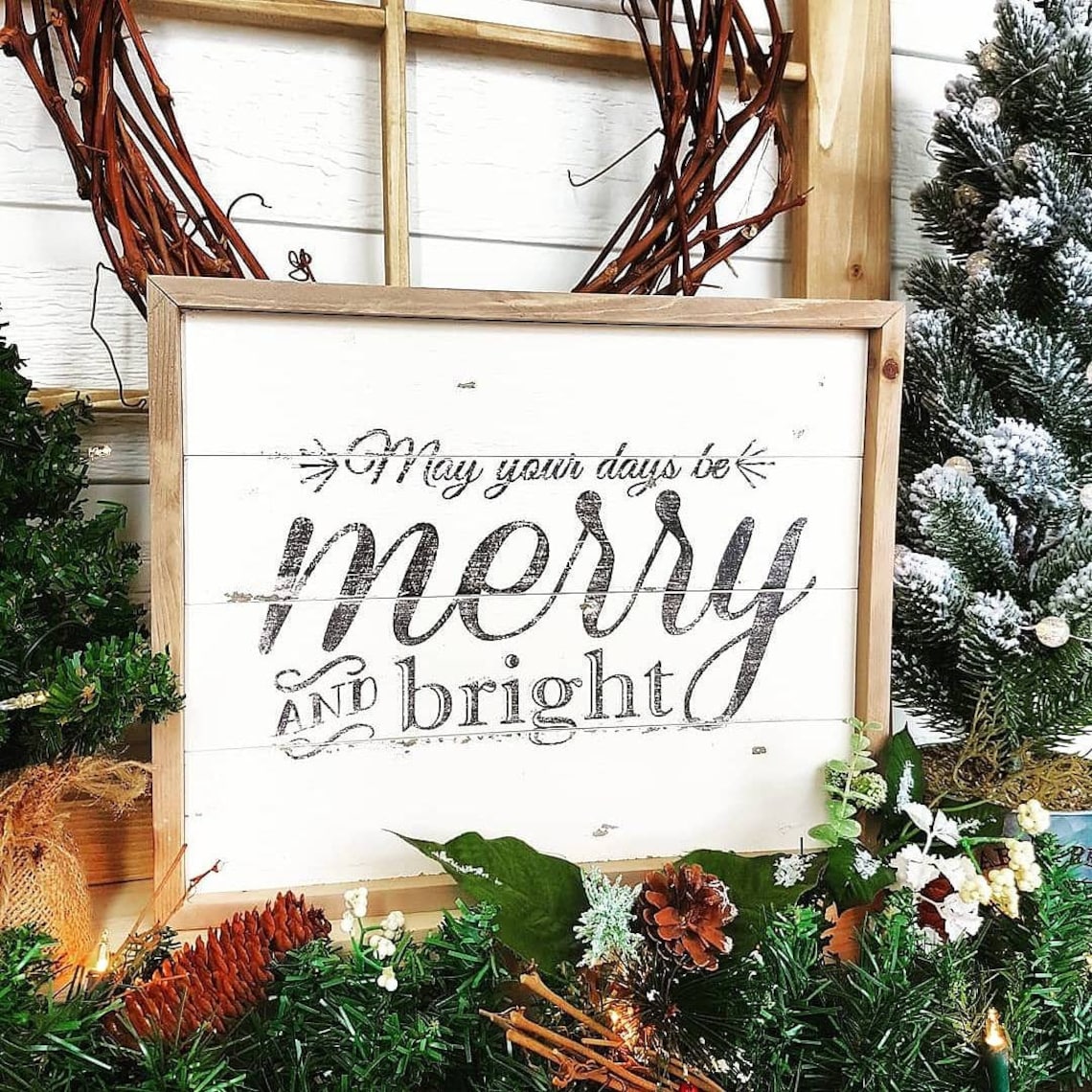 May Your Days Be Merry and Bright Holiday Sign Seasonal Decor Farmhouse