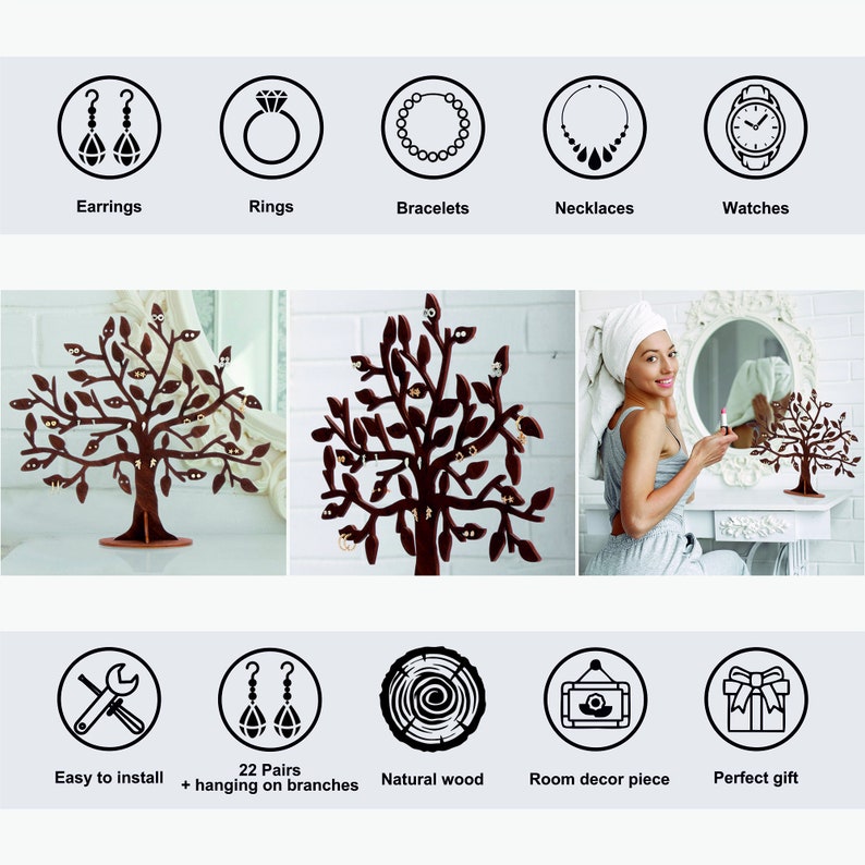 Features of the jewelry holder tree:
Easy to install;
Holds 22 pairs earrings + hanging on branches;
Made of natural wood;
Home decoration;
Perfect gift;
Can be hung:
Earrings, rings, bracelets, necklaces, watches.