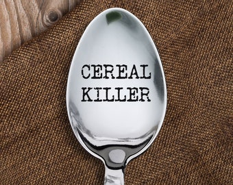 Cereal Killer Spoon, Engraved Soup/Tea Spoon Gift for Birthday, Dessert Spoon for Coffee Table Serving, Breakfast Spoon