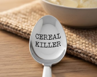 Cereal Killer Spoon, Engraved Soup/Tea Spoon Gift for Birthday, Dessert Spoon for Coffee Table Serving, Breakfast Spoon