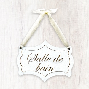 Salle De Bain, French Chateau style door sign for the Bathroom. Vintage Design, supplied with or without ribbon