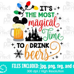 It&#39;s The Most Magical Time To Drink Beers SVG, Mouse Christmas, Digital Cut Files svg dxf jpeg png, Printable Clipart, Instant Download