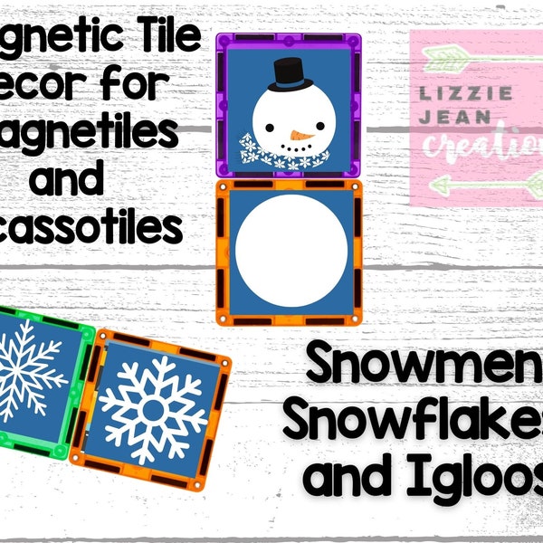 Snowmen, Snow, and Igloo Magnetic Tile Stickers (Printable)