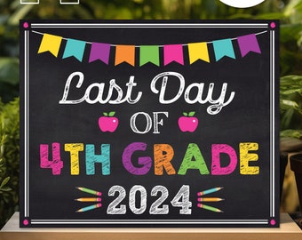 INSTANT DOWNLOAD Last Day of 4th grade Sign Print Yourself, Last Day of 4th grade Girl Chalkboard Sign Digital File