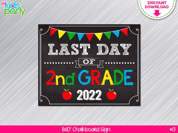 INSTANT DOWNLOAD Last Day of 2nd grade Sign Print Yourself, Last Day of 2nd grade Chalkboard Sign Digital File Il_570xn