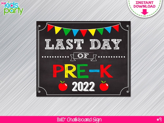 INSTANT DOWNLOAD Last Day of PRE-K Sign Print Yourself, Last Day of Pre-k Chalkboard Sign Digital File Il_570xn