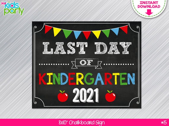 INSTANT DOWNLOAD Last Day of Kindergarten Sign Print Yourself, Last Day of Kindergarten Chalkboard Sign Digital File Il_570xn