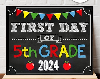 INSTANT DOWNLOAD First Day of 5th grade School Sign Print Yourself, First Day of Fifth Grade Chalkboard Sign Digital File