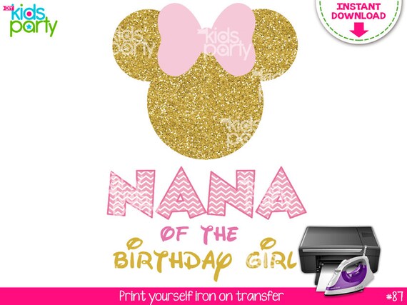INSTANT DOWNLOAD Pink and Gold Minnie Mouse Iron on Transfer NANA of the Birthday Girl Print Yourself, Pink and Gold Minnie Mouse Party Il_570xn