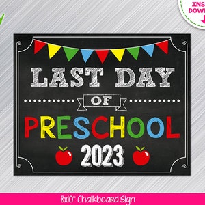 INSTANT DOWNLOAD Last Day of Preschool Sign Print Yourself - Etsy