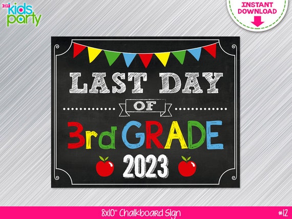 INSTANT DOWNLOAD Last Day of 3rd grade Sign Print Yourself, Last Day of 3rd grade Chalkboard Sign Digital File Il_570xn