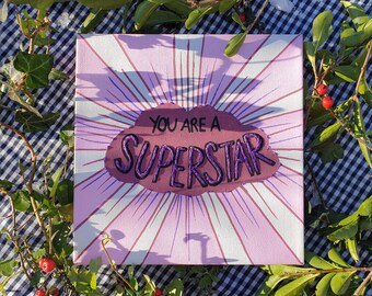 You Are A Superstar | Hand Embroidered Canvas
