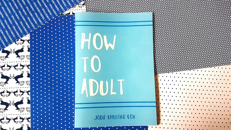 How To Adult Advice Zine 16-25 year olds Illustrated Full Colour Zine image 1