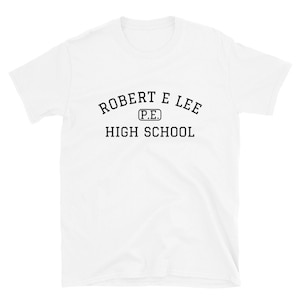 Robert E Lee High school gym Shirt, short sleeve
