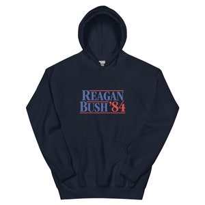 Reagan Bush 84&#39; Unisex Hoodie
