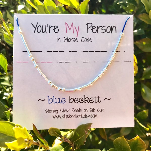 Morse Code 'You're My Person' - Sterling Silver Beads on Silk Cord - Personalize with Different Words/Names & Cord Color