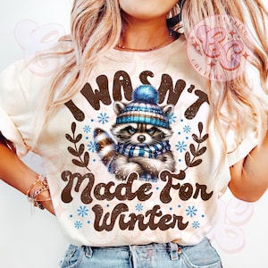 Eu Não Fui Feito Para O Inverno Png, Engraçado Inverno Png, Guaxinim De Inverno Png, Sublimação De Inverno Png, Camisa De Inverno Png, Sempre Frio Png, Feral Png #79