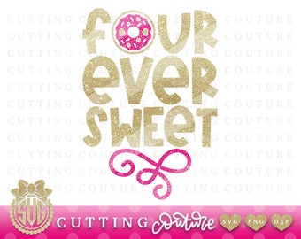 Free Free 247 Four Ever Sweet Svg SVG PNG EPS DXF File