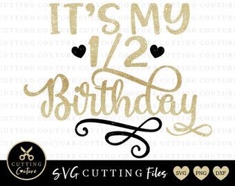 Half Birthday Svg Etsy