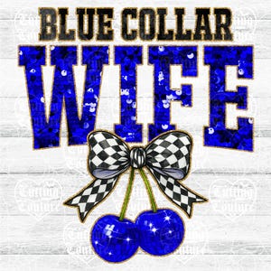 Sequin Cherry Blue Collar Wife Png, Coquette Blue Collar Wife Png, Blue Collar Png, Blue Collar Sublimation, Retro Png, Summer Png #92