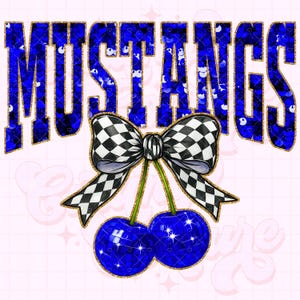 Mustangs Png, Cherry Sequin Png, Coquette Mustangs Sublimation, Mustangs Shirt Png, Preppy Mustangs Mascot Png, Blue Mustangs Png #326