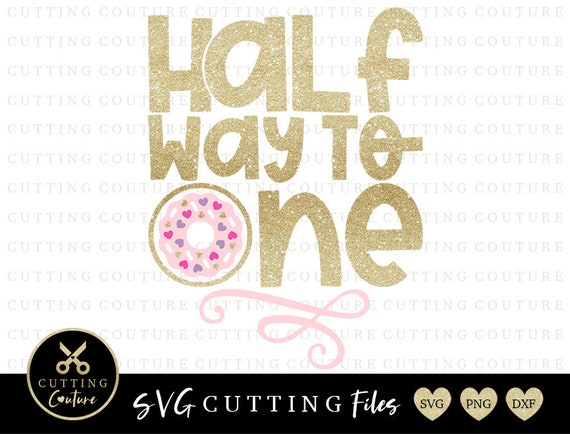 Free Free Half Birthday Svg Free 120 SVG PNG EPS DXF File