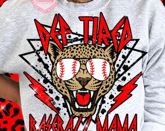 Def Müde Baseball Mama Png, Baseball Mama Sublimationsentwurf, Lustiger Baseball Png, Baseball Mama Shirt Png, Baseball Spiel Tag Png #175