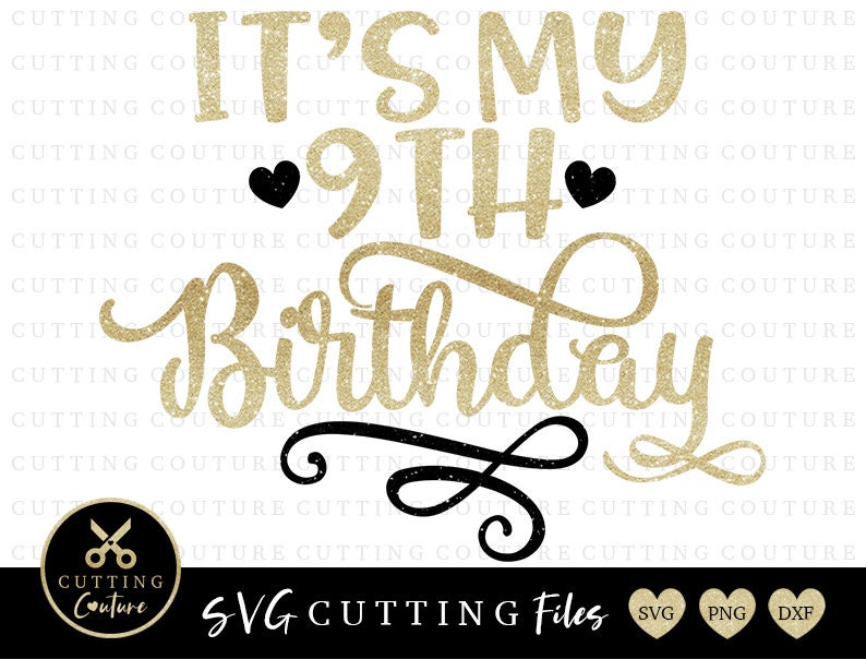 Download 9th Birthday Svg Cutting File Ninth Birthday Svg It's My ...