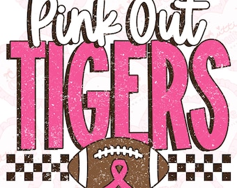 Pink Out Tigers Png, Football Pink Out Png, Breast Cancer Awareness Png, Tigers Mascot Png, Printable Design, Digital Download, DTF, DTG