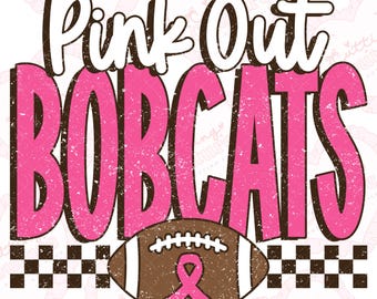 Pink Out Bobcats png, voetbal Pink Out png, Breast Cancer Awareness png, Bobcats-mascotte png, afdrukbaar ontwerp, digitale download, DTF, DTG