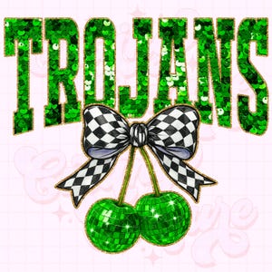 Trojans Png, Cherry Sequin Png, Coquette Trojans Sublimation Design, Trojans Shirt Png, Preppy Trojans Mascot Png, Green Trojans Png #327