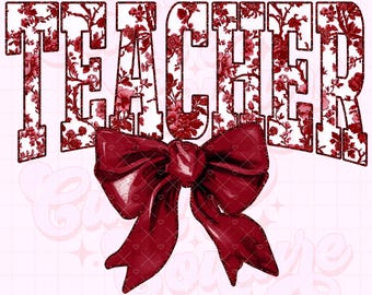 Teacher Png, Maroon Toile Png, Floral Png, Chinoiserie Png, DTG, DTF, Teacher Sublimation Design, Teacher Shirt Png, Coquette Teacher Png #1