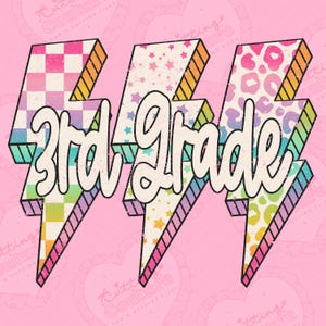 May include: A pink background features three lightning bolt shapes with the words "3rd Grade" in a white, distressed font. The lightning bolts have different patterns: checkered, stars, and leopard print.