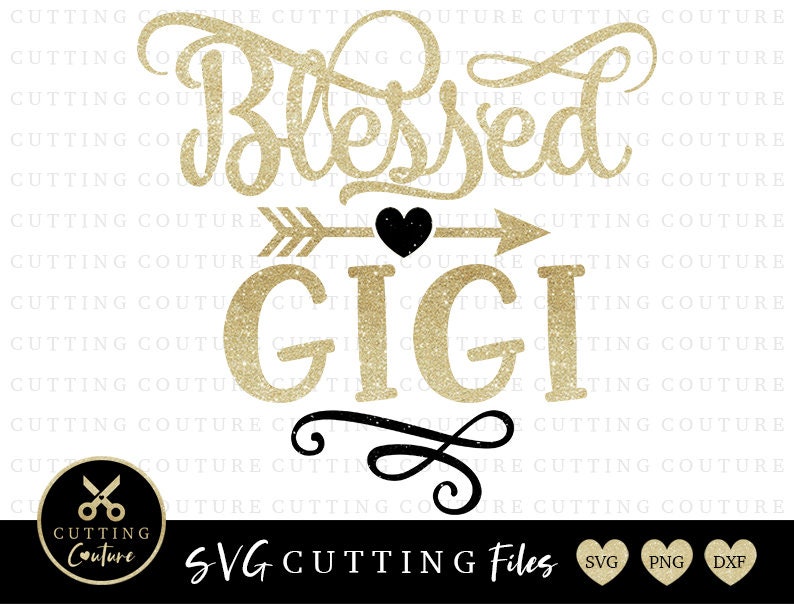 Free Free 123 Blessed Gigi Svg SVG PNG EPS DXF File