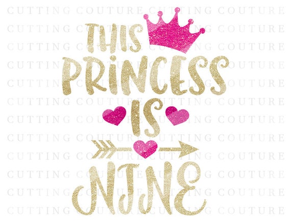 Download 9th Birthday Girl Svg Png Jpg Dxf 9th Svg Birthday Princess Svg Ninth Birthday Svg Number With Crown Svg Silhouette And Cricut Cut Files 9 Clip Art Art Collectibles