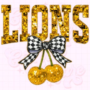 Lions Png, Cherry Sequin Png, Coquette Lions Sublimation Design, Lions Shirt Png, Preppy Lions Mascot Png, Gold Lions Png #322