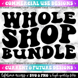 Whole Shop Bundle, All Current & Future Designs, Retro Png Sublimation Designs And Svg Cutting Files, Png Bundle, Svg Bundle, Instant Access