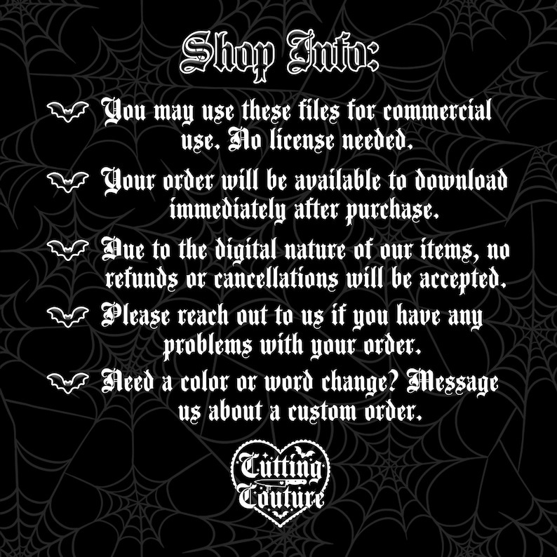 May include: Black background with a spiderweb design and white text. The text reads "Shop Info:" followed by details about commercial use, order downloads, refunds, and custom orders. The shop logo is at the bottom.