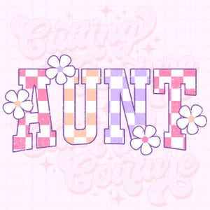 Tante Png, Blumen Tante Png, Gänseblümchen Tante Png, Sommer Png, Tante Sublimationsentwurf, Tante DTF, DTG, Tante Hemd Png, Retro karierte Tante Png #111