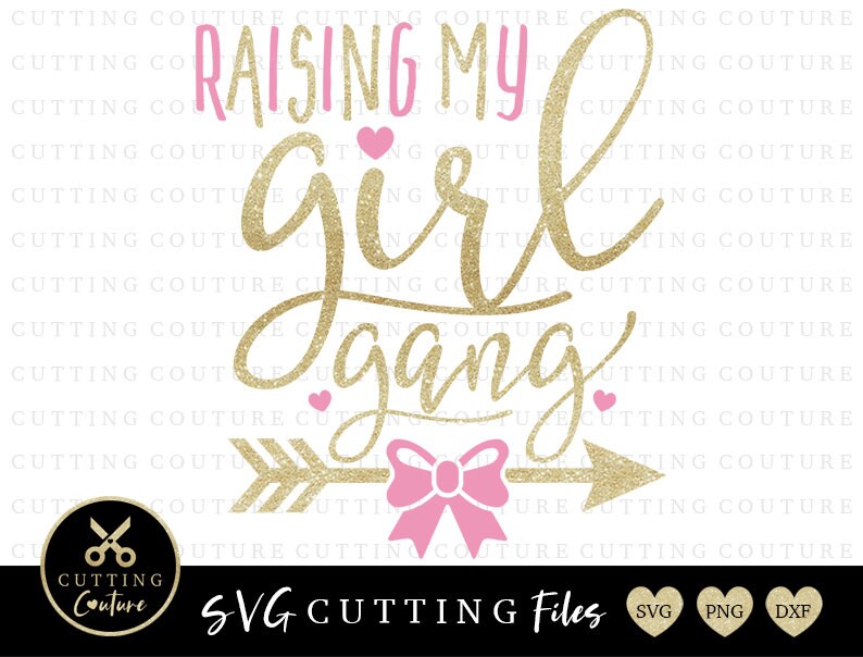 Download Raising My Girl Gang Svg Mom Svg Mother's Day Svg Girl Mom ...